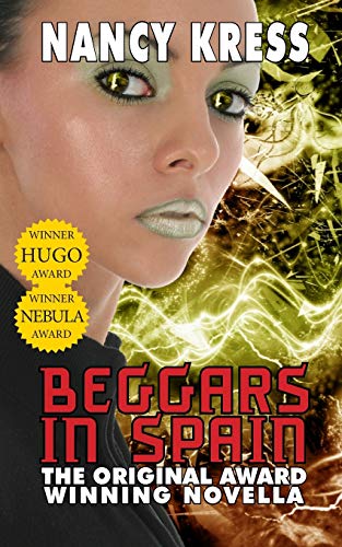 Beggars in Spain: The Original Award Winning Novella: The Original Hugo & Nebula Winning Novella von Phoenix Pick